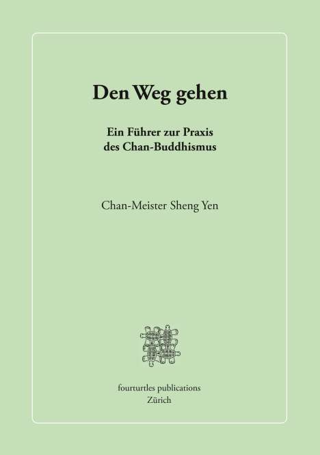 Chan-Meister Sheng Yen: Den Weg gehen, Buch
