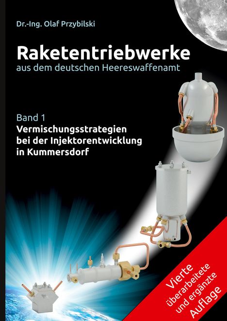 -Ing. Olaf Przybilski: Raketentriebwerke aus dem deutschen Heereswaffenamt, Buch