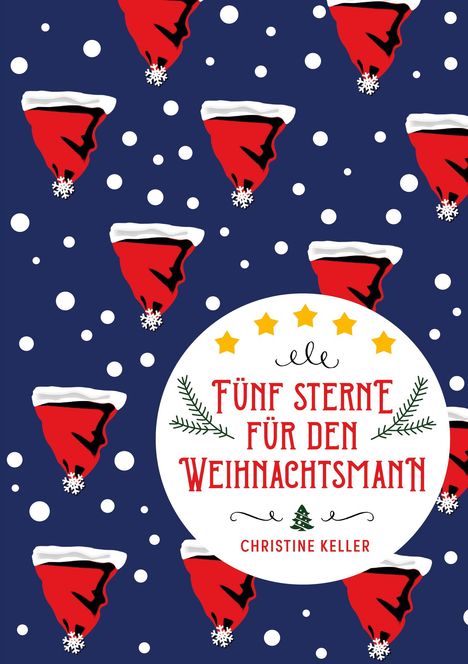 Christine Keller: Fünf Sterne für den Weihnachtsmann, Buch