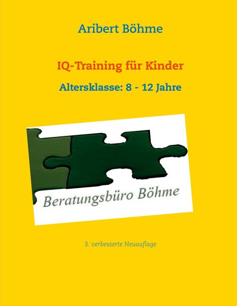 Aribert Böhme: IQ-Training für Kinder, Buch