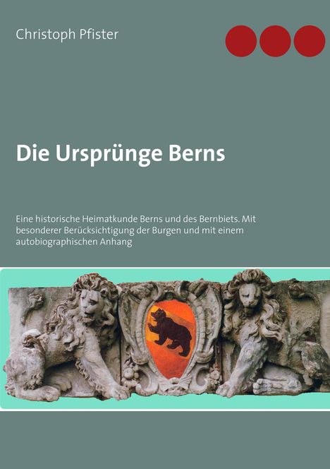 Christoph Pfister: Pfister, C: Ursprünge Berns, Buch