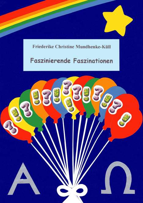 Friederike Christine Mundhenke-Küll: Faszinierende Faszinationen, Buch