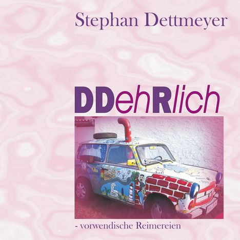 Stephan Dettmeyer: DDehRlich, Buch