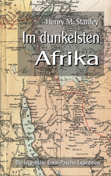 Henry M. Stanley: Im dunkelsten Afrika, Buch