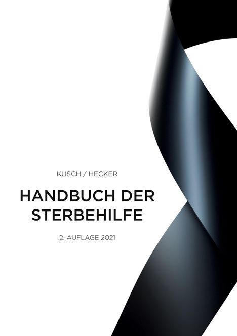 Roger Kusch: Handbuch der Sterbehilfe, Buch