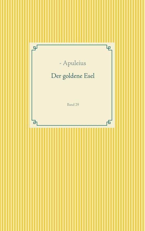 Apuleius: Der goldene Esel, Buch