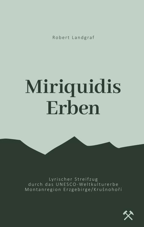 Robert Landgraf: Miriquidis Erben, Buch