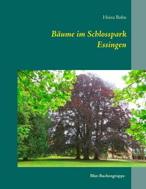 Heinz Bohn: Bäume im Schlosspark Essingen, Buch