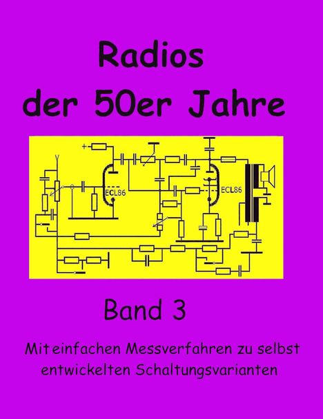 Eike Grund: Radios der 50er Jahre Band 3, Buch