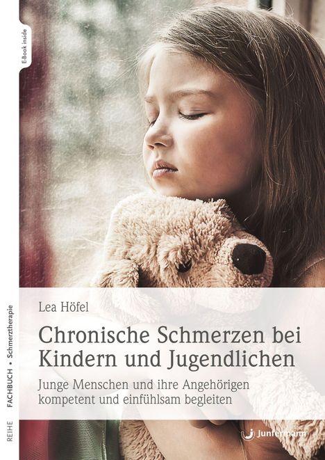 Lea Höfel: Chronische Schmerzen bei Kindern und Jugendlichen, Buch