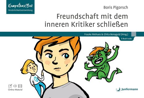 Boris Pigorsch: Freundschaft mit dem inneren Kritiker schließen Mit Online-Material, Buch