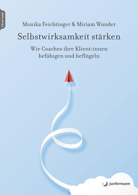 Monika Feichtinger: Selbstwirksamkeit stärken, Buch