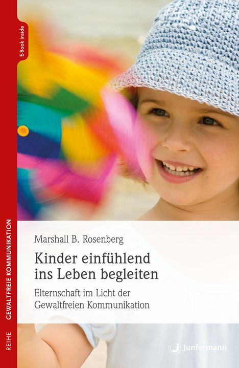 Marshall B. Rosenberg: Kinder einfühlend ins Leben begleiten, Buch