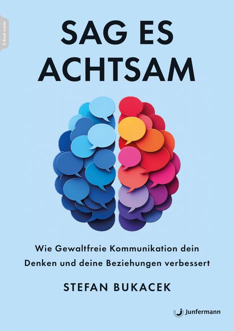 Stefan Bukacek: Sag es achtsam, Buch