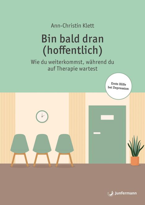 Buchtitel: "Bin bald dran (hoffentlich)". Text: "Erste Hilfe bei Depression". Illustration: Warteraum mit Stühlen.