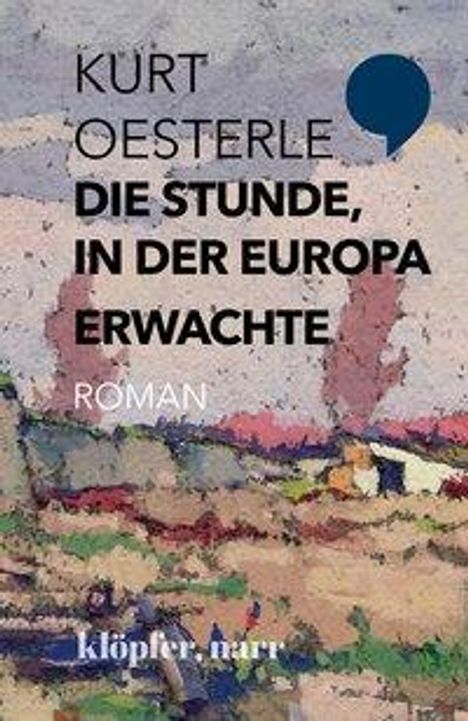 Kurt Oesterle: Oesterle, K: Stunde, in der Europa erwachte, Buch