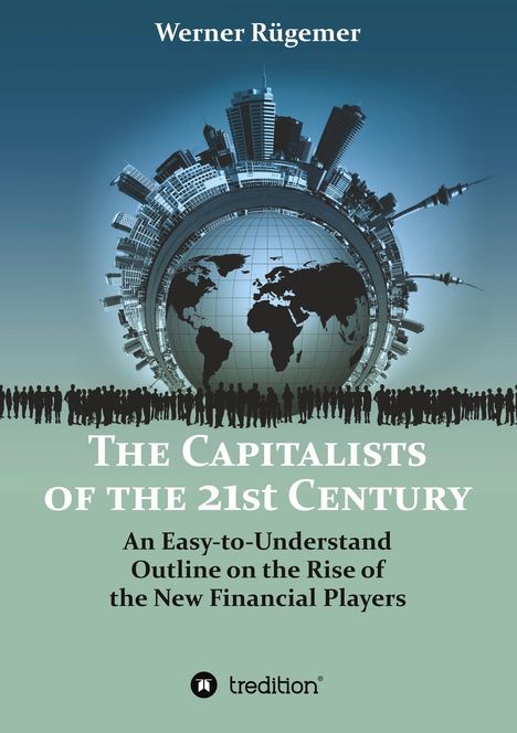 Werner Rügemer: The Capitalists of the 21st Century, Buch