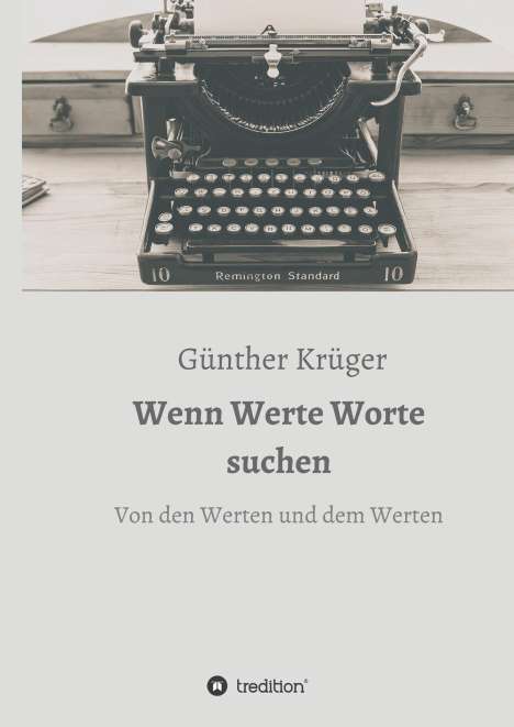 Günther Krüger: Wenn Werte Worte suchen, Buch