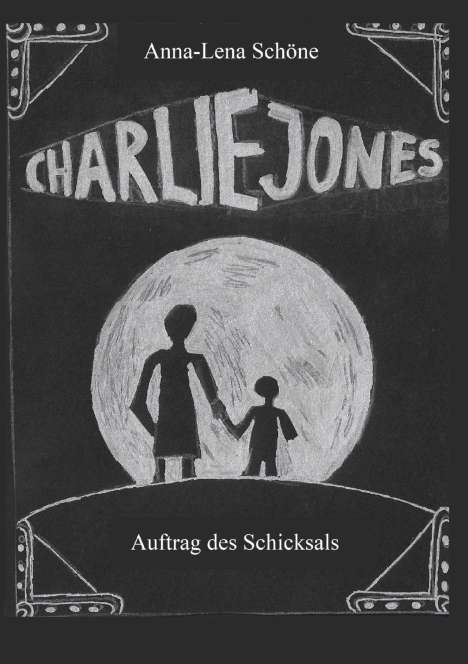 Anna-Lena Schöne: Charlie Jones, Buch