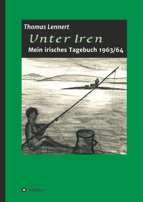 Thomas Lennert: Unter Iren, Buch