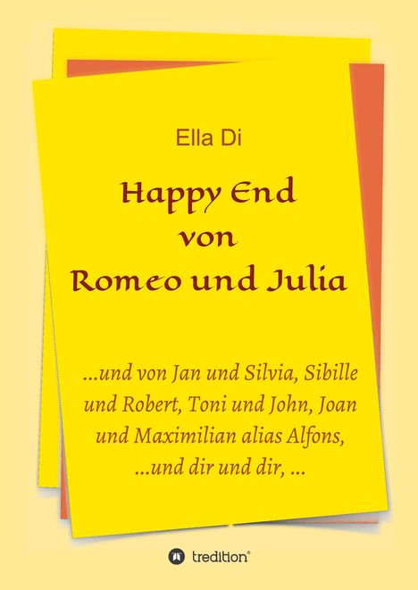 Ella Di: Di, E: Happy End von Romeo und Julia, Buch