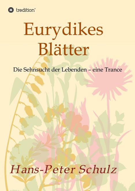 Hans-Peter Schulz: Eurydikes Blätter, Buch
