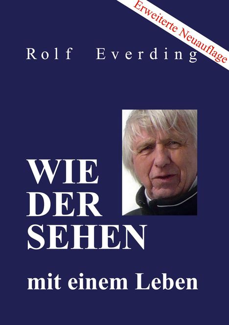Rolf Everding: WIEDERSEHEN mit einem Leben, Buch