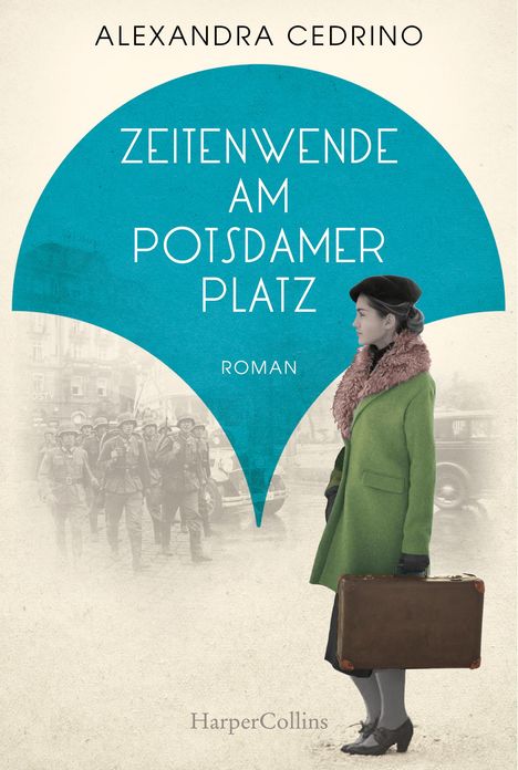 Alexandra Cedrino: Zeitenwende am Potsdamer Platz, Buch