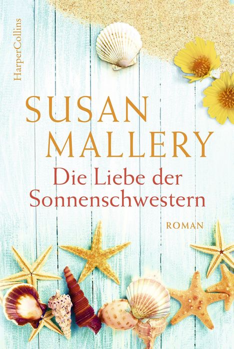 Susan Mallery: Die Liebe der Sonnenschwestern, Buch