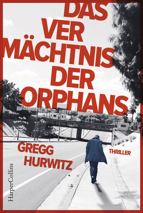Gregg Hurwitz: Hurwitz, G: Vermächtnis der Orphans, Buch