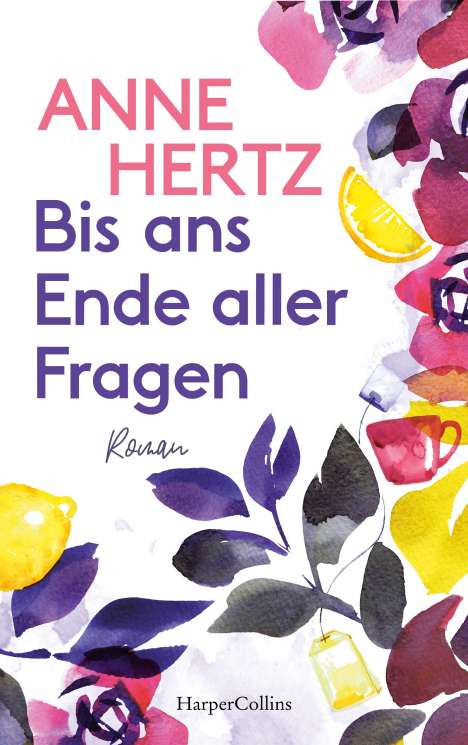 Anne Hertz: Bis ans Ende aller Fragen, Buch