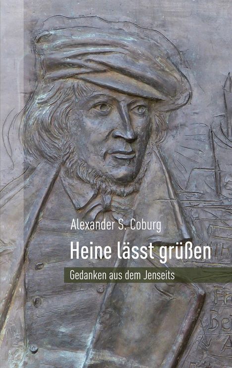 Alexander S. Coburg: Heine lässt grüßen, Buch