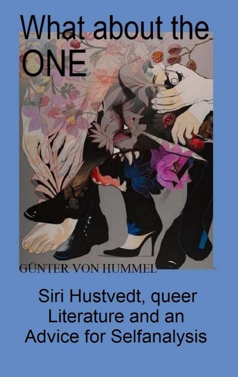 Günter von Hummel: What about the ONE, Buch