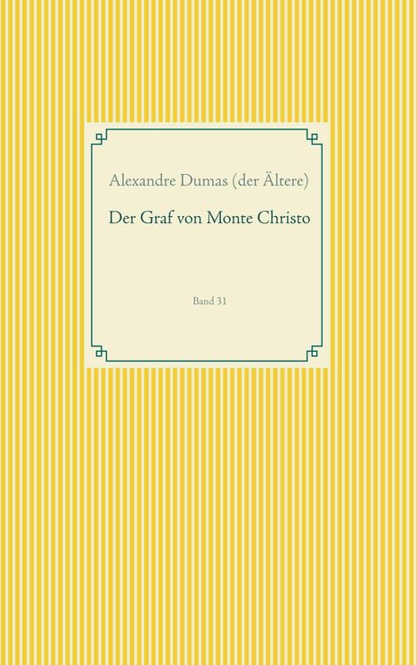 Dumas (Der Ältere), Alexandre: Der Graf von Monte Christo, Buch