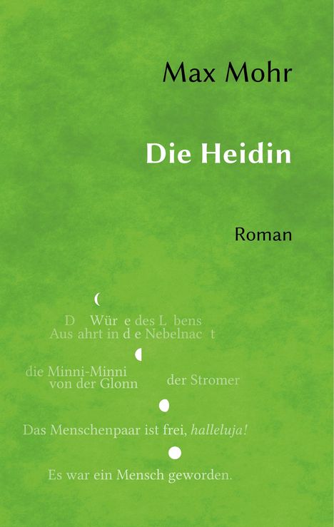 Max Mohr: Die Heidin, Buch