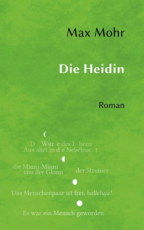 Max Mohr: Die Heidin, Buch