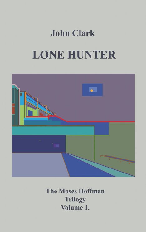 John Clark: Lone Hunter, Buch