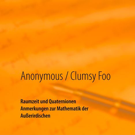Anonymous: Raumzeit und Quaternionen, Buch
