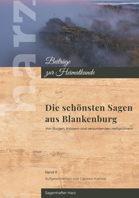 Carsten Kiehne: Sagenhaftes Blankenburg, Buch