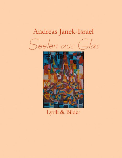 Andreas Janek: Seelen aus Glas, Buch