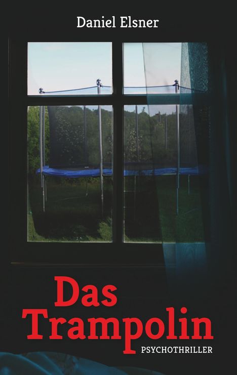 Daniel Elsner: Das Trampolin, Buch