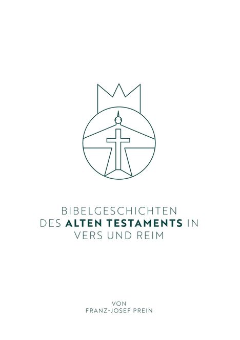 Franz-Josef Prein: Bibelgeschichten des Alten Testaments in Vers und Reim, Buch
