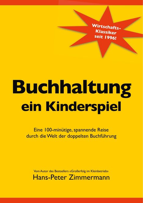 Hans-Peter Zimmermann: Buchhaltung, ein Kinderspiel, Buch