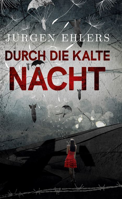 Jürgen Ehlers: Durch die kalte Nacht, Buch