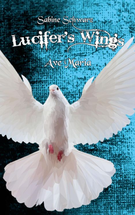 Sabine Schwarz: Lucifer's Wings, Buch