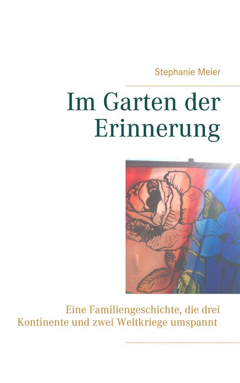 Stephanie Meier: Im Garten der Erinnerung, Buch