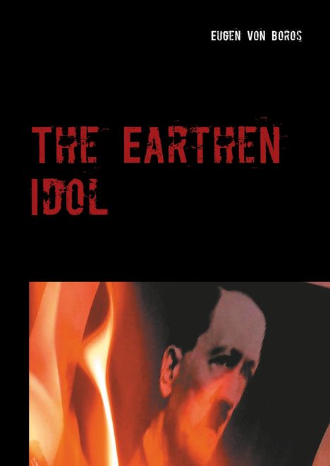 Eugen von Boros: The Earthen Idol, Buch