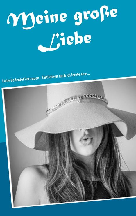 Melany de Isabeau: Meine große Liebe, Buch