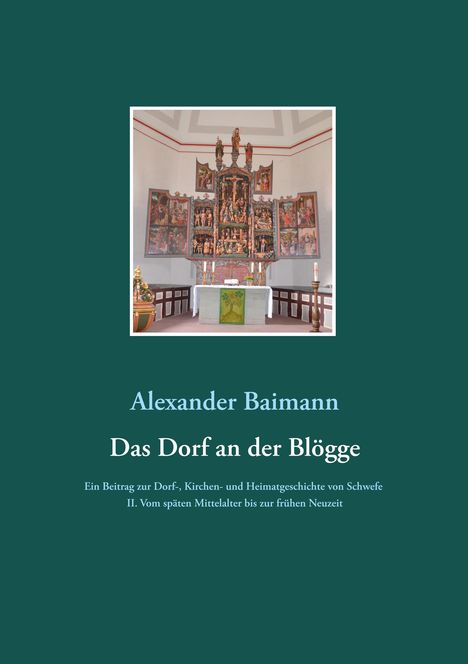 Alexander Baimann: Das Dorf an der Blögge, Buch