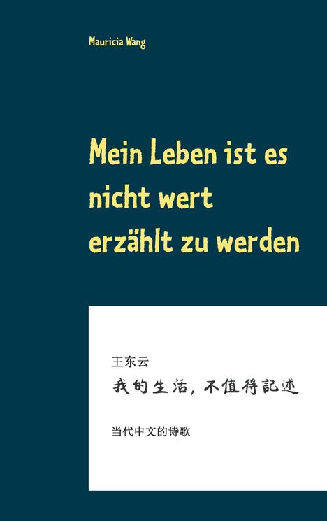 Mauricia Wang: Mein Leben ist es nicht wert erzählt zu werden, Buch